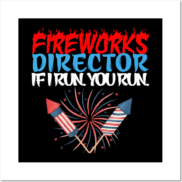 FIREWORKS DIRECTOR 4th of July Celebration Wall Art by sevalyilmazardal